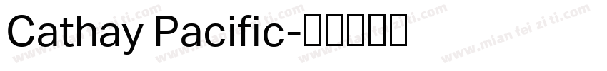 Cathay Pacific字体转换